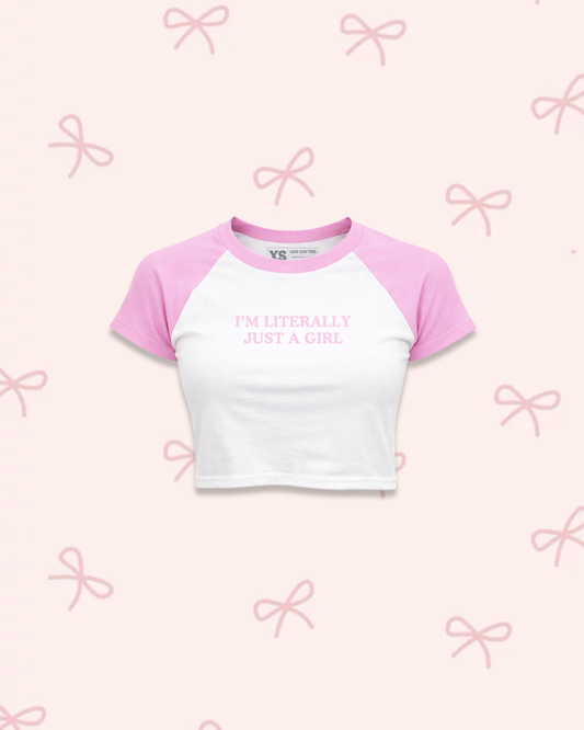 Literally Just A Girl Raglan