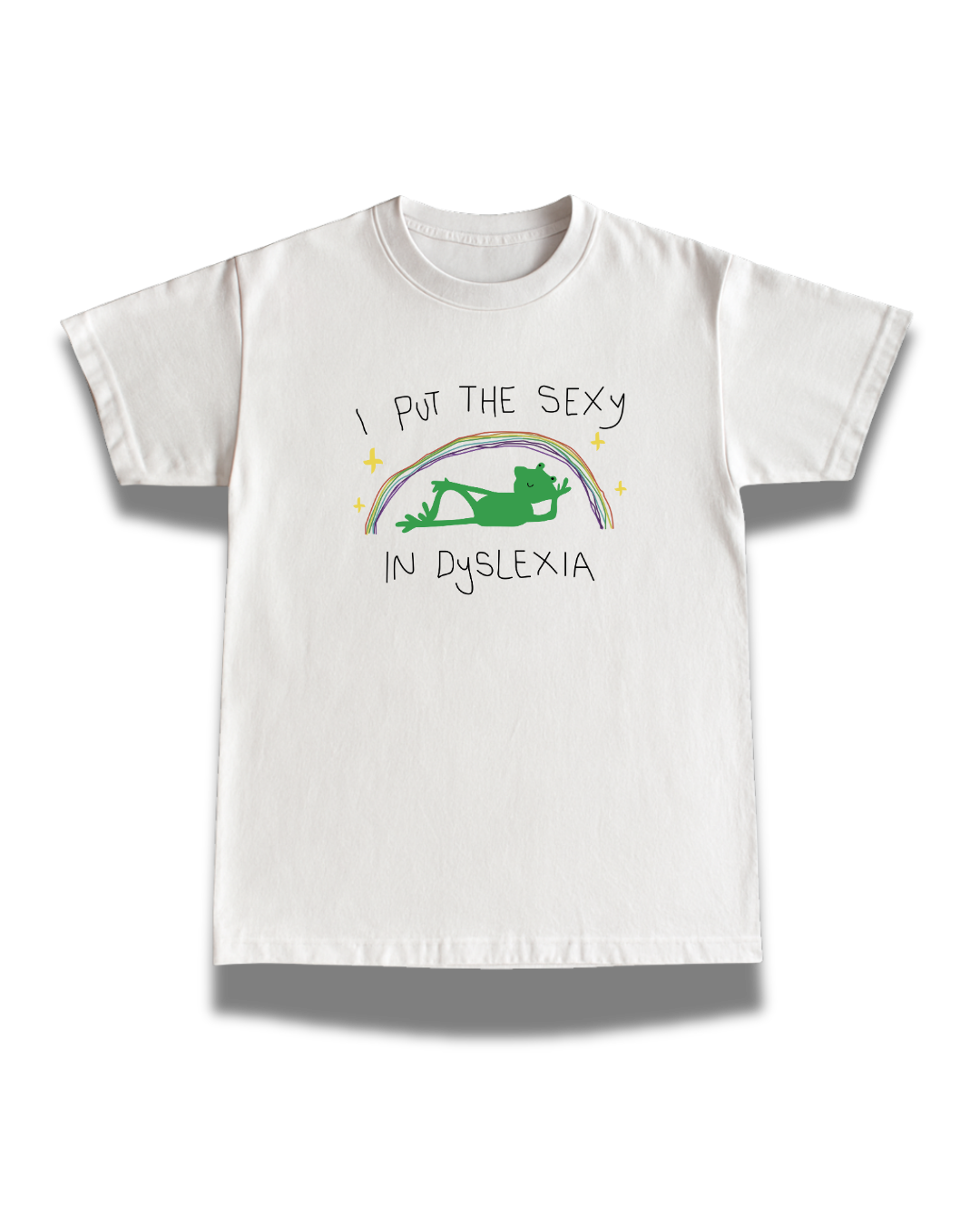 Sexy In Dyslexia Tee
