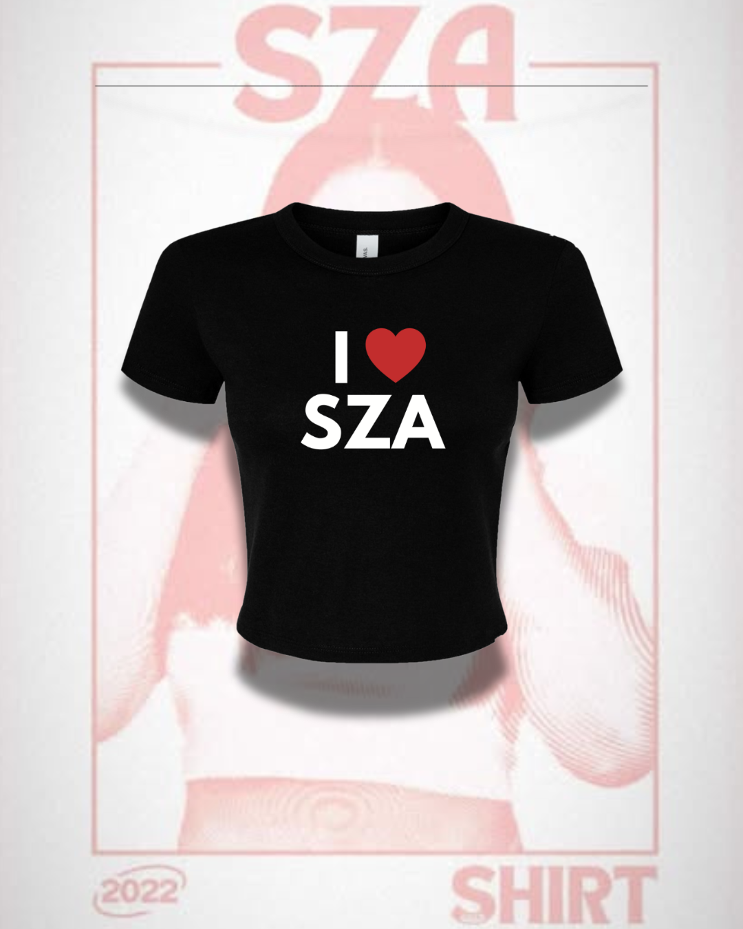 I Love SZA Crop Top