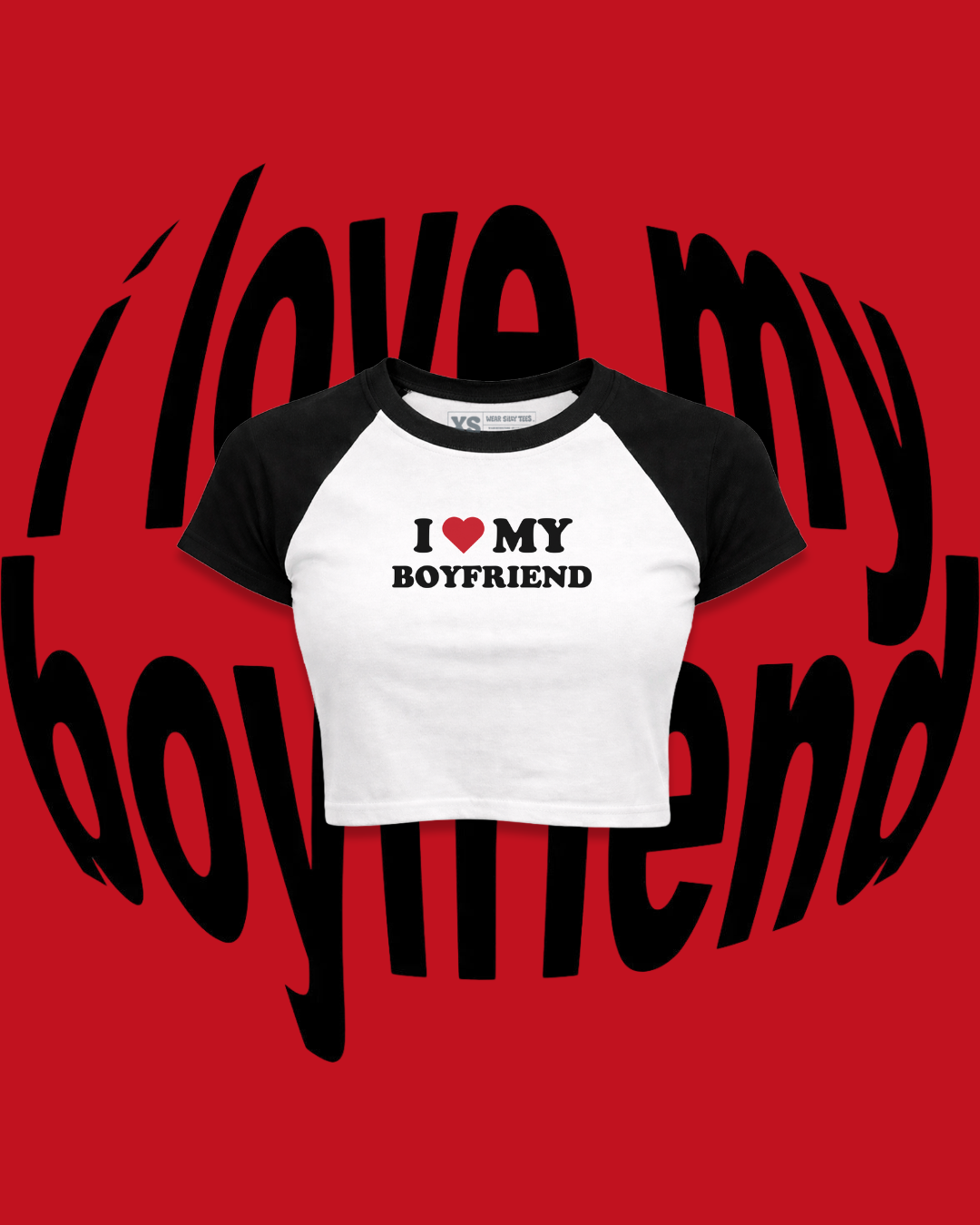 I Love My Boyfriend Raglan