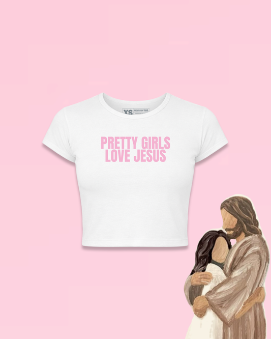 Pretty Girls Love Jesus Crop Top