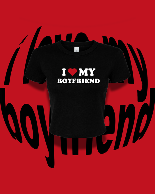 I Love My Boyfriend Crop Top